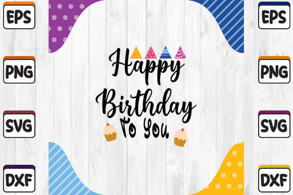 Happy Birthday to You SVG Cut File: Graphics & Crafts Review