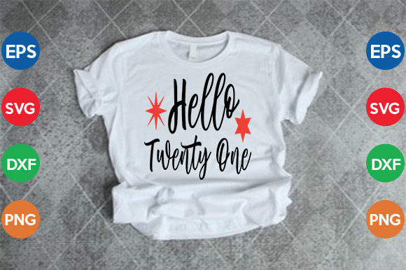 Hello Twenty One SVG: Graphics & Crafts Review