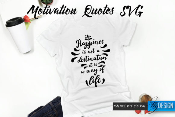 Motivation Quote SVG Graphics for Crafts & T-Shirt Design