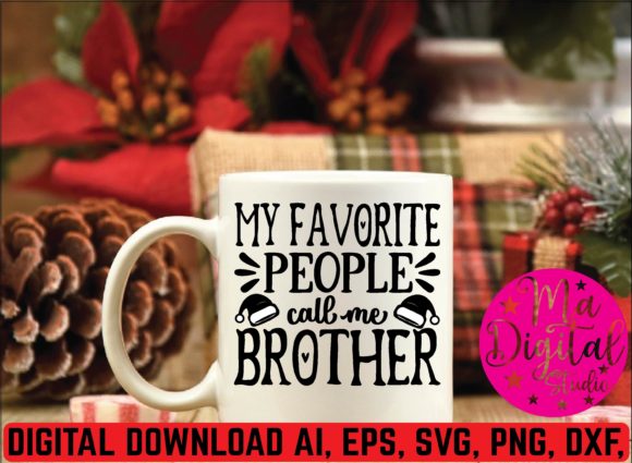 My Favorite People Cail Me Brother SVG: Graphics & Crafts Review